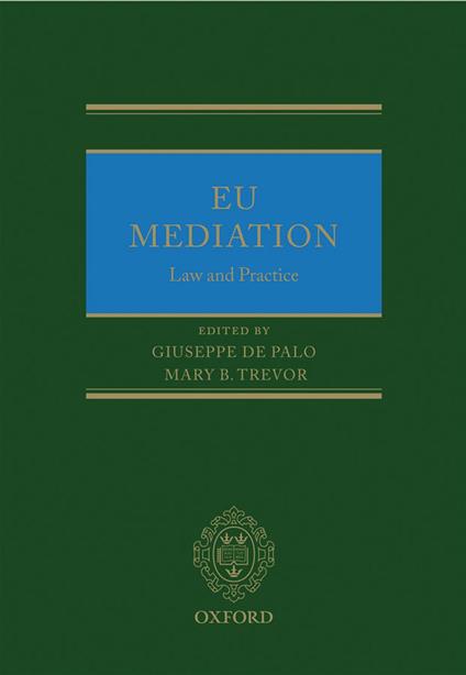 EU Mediation Law and Practice