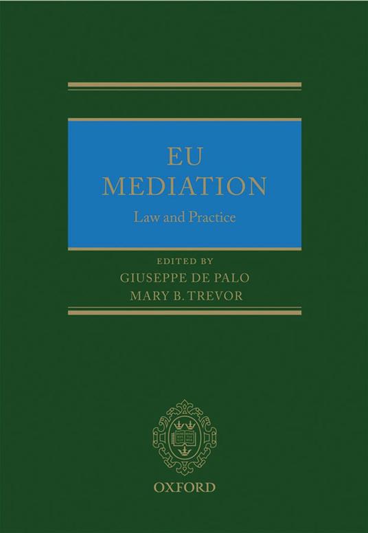 EU Mediation Law and Practice