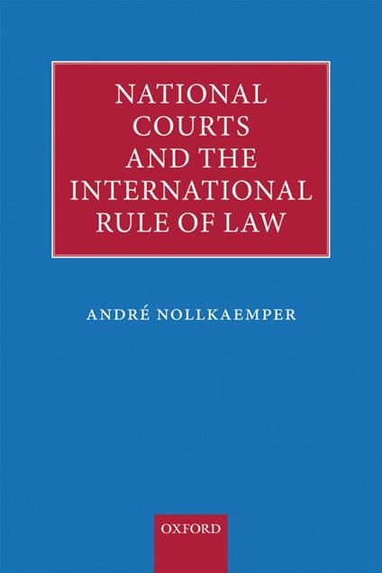 National Courts and the International Rule of Law