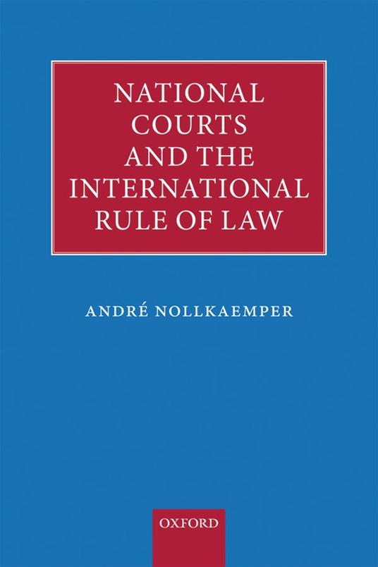 National Courts and the International Rule of Law