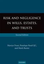 Risk and Negligence in Wills, Estates, and Trusts