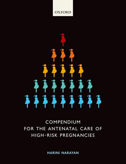 Compendium for the Antenatal Care of High-Risk Pregnancies