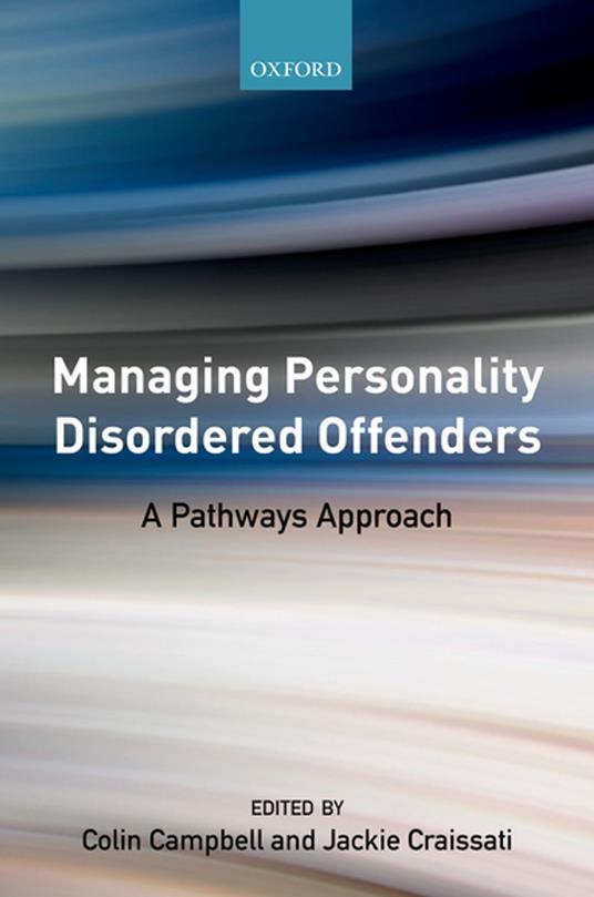 Managing Personality Disordered Offenders