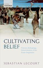 Cultivating Belief