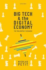 Big Tech and the Digital Economy