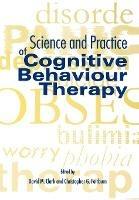 Science and Practice of Cognitive Behaviour Therapy