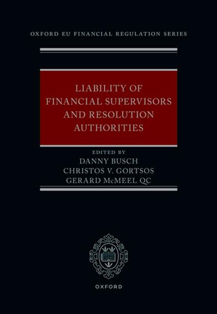 Liability of Financial Supervisors and Resolution Authorities