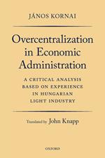 Overcentralization in Economic Administration