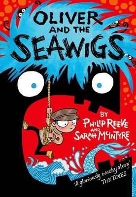 Oliver and the Seawigs - Philip Reeve - cover