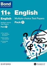 Bond 11+: English: Multiple-choice Test Papers: For 11+ GL assessment and Entrance Exams: Pack 1