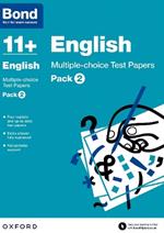 Bond 11+: English: Multiple-choice Test Papers: Ready for the 2024 exam: For 11+ GL assessment and Entrance Exams: Pack 2