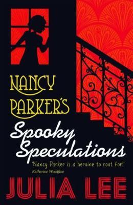 Nancy Parker's Spooky Speculations - Julia Lee - cover