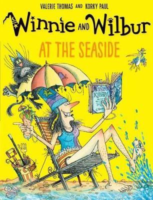 Winnie and Wilbur at the Seaside - Valerie Thomas - cover
