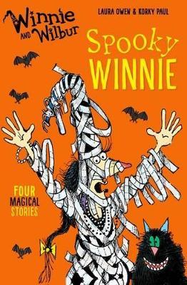 Winnie and Wilbur: Spooky Winnie - Laura Owen - cover