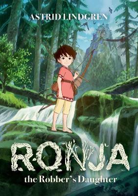 Ronja the Robber's Daughter Illustrated Edition - Astrid Lindgren - cover