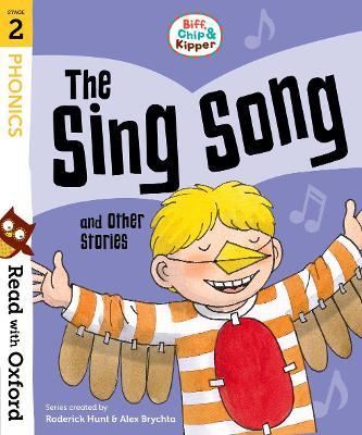 Read with Oxford: Stage 2: Biff, Chip and Kipper: The Sing Song and Other Stories - Roderick Hunt,Cynthia Rider - cover