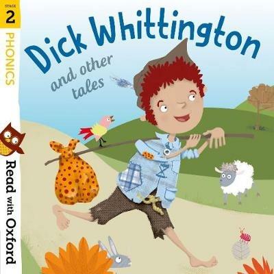 Read with Oxford: Stage 2: Phonics: Dick Whittington and Other Tales - Katie Adams,Alex Lane,Gill Munton - cover