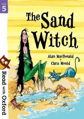 Read with Oxford: Stage 5: The Sand Witch - Alan MacDonald - cover