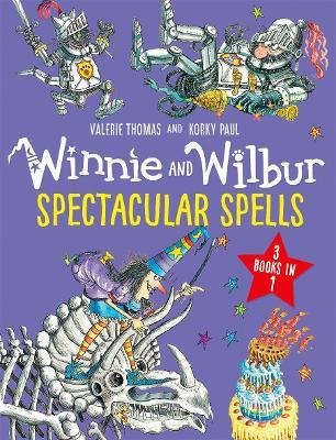 Winnie and Wilbur: Spectacular Spells - Valerie Thomas - cover