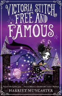 Victoria Stitch: Free and Famous - Harriet Muncaster - cover