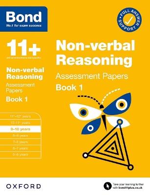Bond 11+: Bond 11+ Non Verbal Reasoning Assessment Papers 9-10 years Book 1 - cover