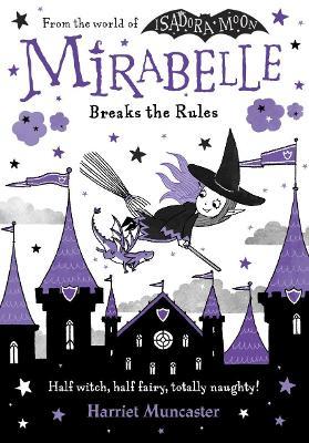 Mirabelle Breaks the Rules - Harriet Muncaster - cover