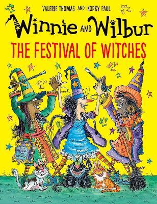 Winnie and Wilbur: The Festival of Witches - Valerie Thomas - cover