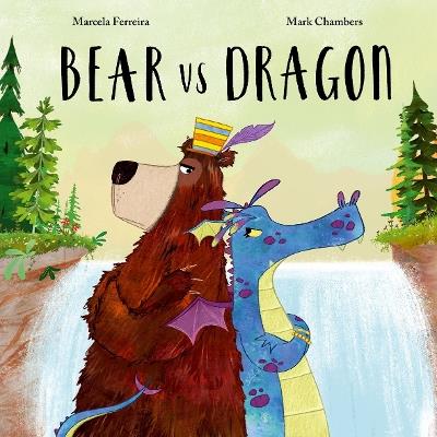 Bear vs Dragon - Marcela Ferreira - cover