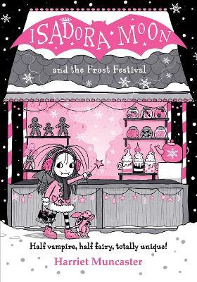 Isadora Moon and the Frost Festival - Harriet Muncaster - cover