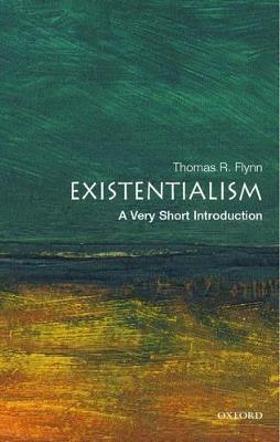 Existentialism: A Very Short Introduction - Thomas Flynn - cover