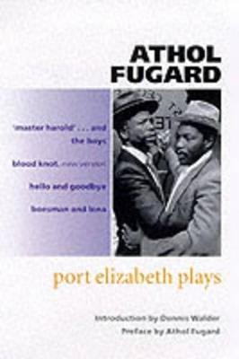 Port Elizabeth Plays - Athol Fugard - cover