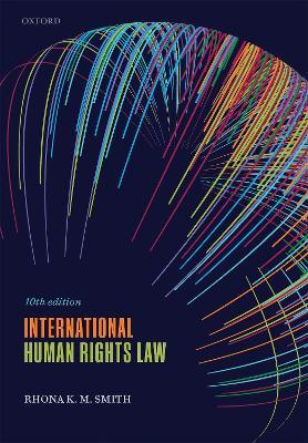 International Human Rights Law - Rhona K. M. Smith - cover