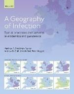 A Geography of Infection: Spatial Processes and Patterns in Epidemics and Pandemics