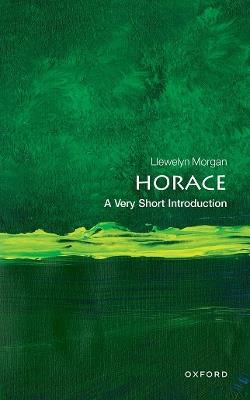 Horace: A Very Short Introduction - Llewelyn Morgan - cover