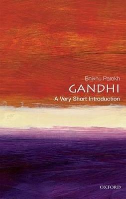 Gandhi: A Very Short Introduction - Bhikhu Parekh - Libro in lingua inglese  - Oxford University Press - Very Short Introductions| IBS