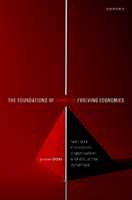 Libro in inglese The Foundations of Complex Evolving Economies: Part One: Innovation, Organization, and Industrial Dynamics Giovanni Dosi