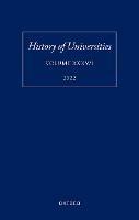 History of Universities XXXV / 1: The Unloved Century: Georgian Oxford Reassessed