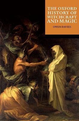 The Oxford History of Witchcraft and Magic - cover