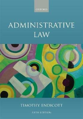 Administrative Law - Timothy Endicott - cover