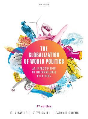 The Globalization of World Politics: An Introduction to International Relations - cover