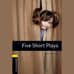 Five Short Plays