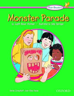 Kids' Readers: Monster Parade - Judith Stamper Bauer,Joan Ross Keyes - cover