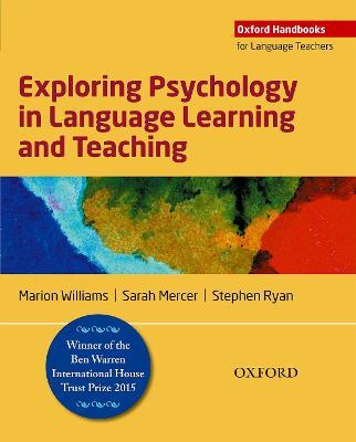 Exploring Psychology in Language Learning and Teaching - Marion Williams,Sarah Mercer,Stephen Ryan - cover