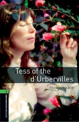 Oxford Bookworms Library: Level 6:: Tess of the d'Urbervilles - Thomas Hardy - cover
