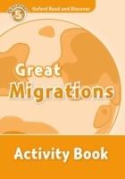 Oxford Read and Discover: Level 5: Great Migrations Activity Book