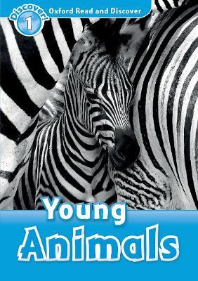 Oxford Read and Discover: Level 1: Young Animals - cover