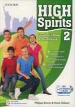 High spirits. Student's book-Workbook-My digital book-Extra book. Per la Scuola media. Con CD-ROM. Con espansione online. Vol. 2