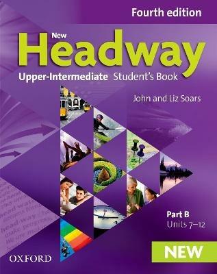 New Headway: Upper-Intermediate: Student's Book B: The world's most trusted English course - cover