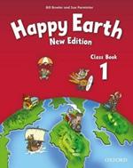 Happy Earth: 1 New Edition: Class Book