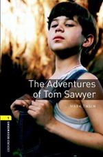 Oxford Bookworms Library: Level 1:: The Adventures of Tom Sawyer